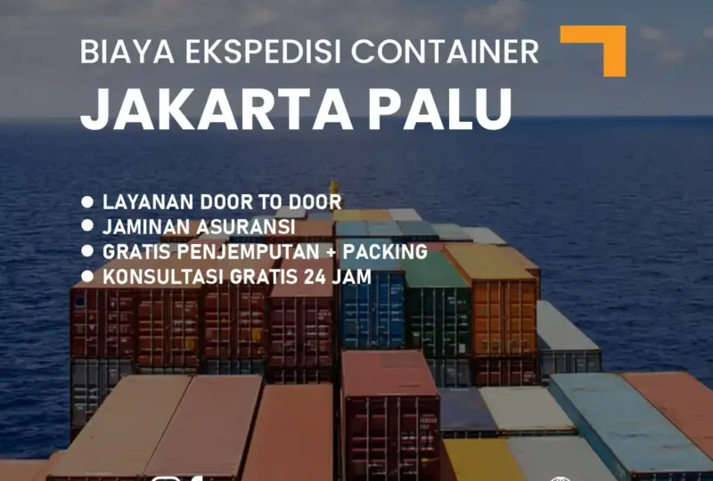 Biaya Ekspedisi Container Jakarta Palu