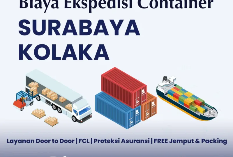 Biaya Ekspedisi Container Surabaya Kolaka