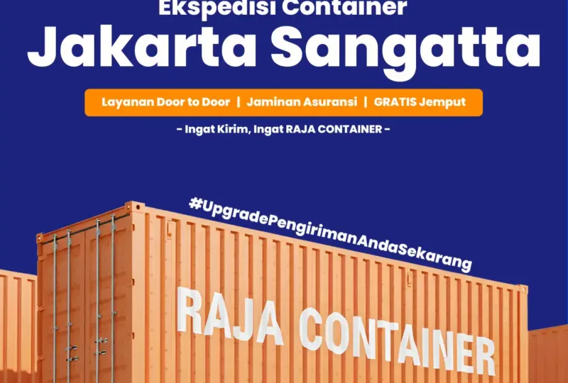 Ekspedisi Container Jakarta Sangatta