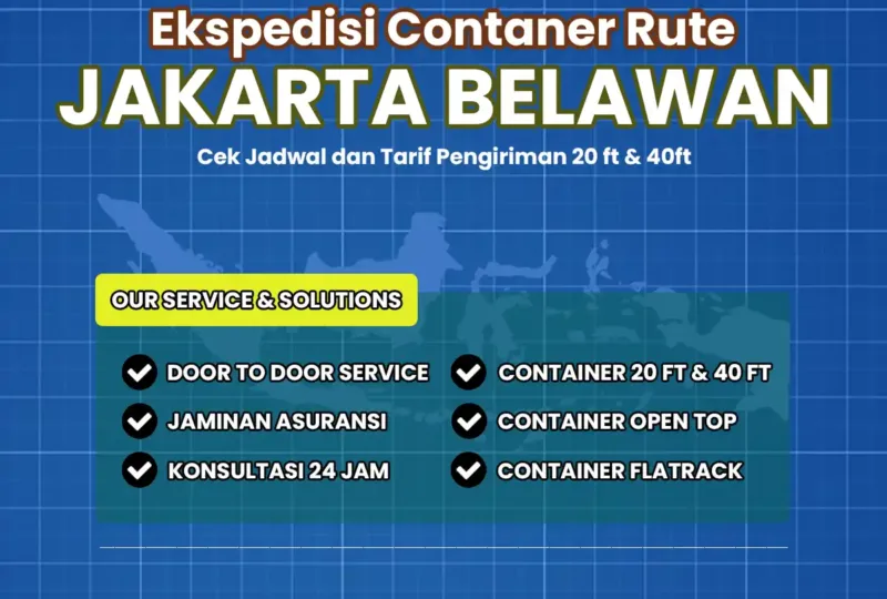 Ekspedisi Container Rute Jakarta Belawan