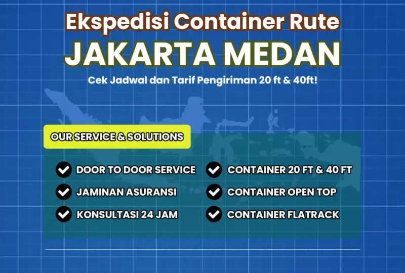Ekspedisi Container Rute Jakarta Medan