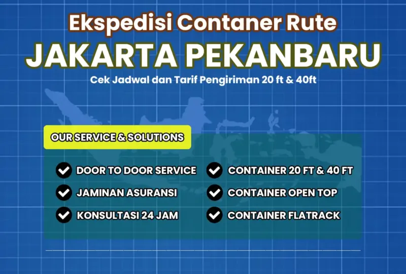 Ekspedisi Container Rute Jakarta Pekanbaru
