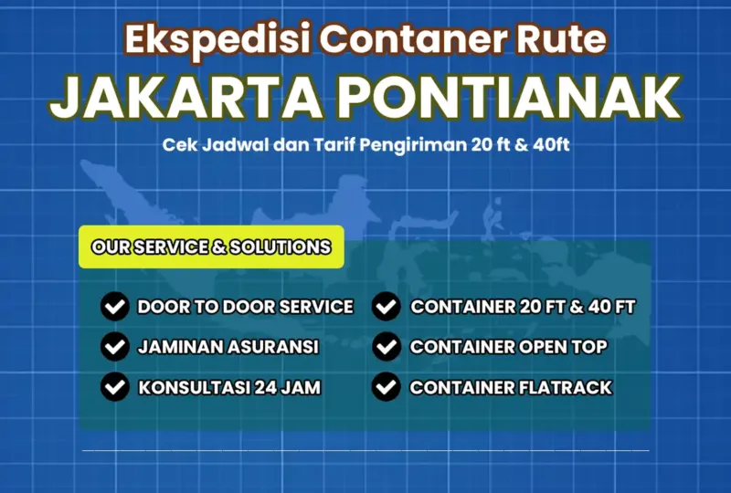 Ekspedisi Container Rute Jakarta Pontianak