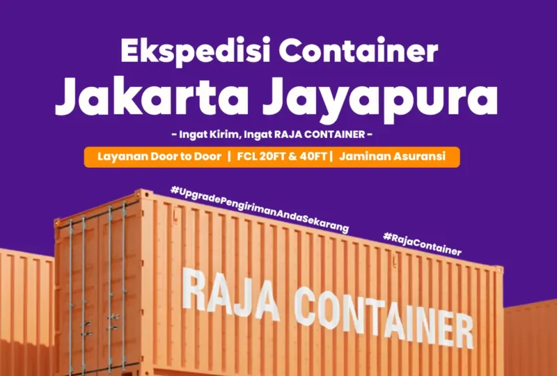 Ekspedisi Container Jakarta Jayapura