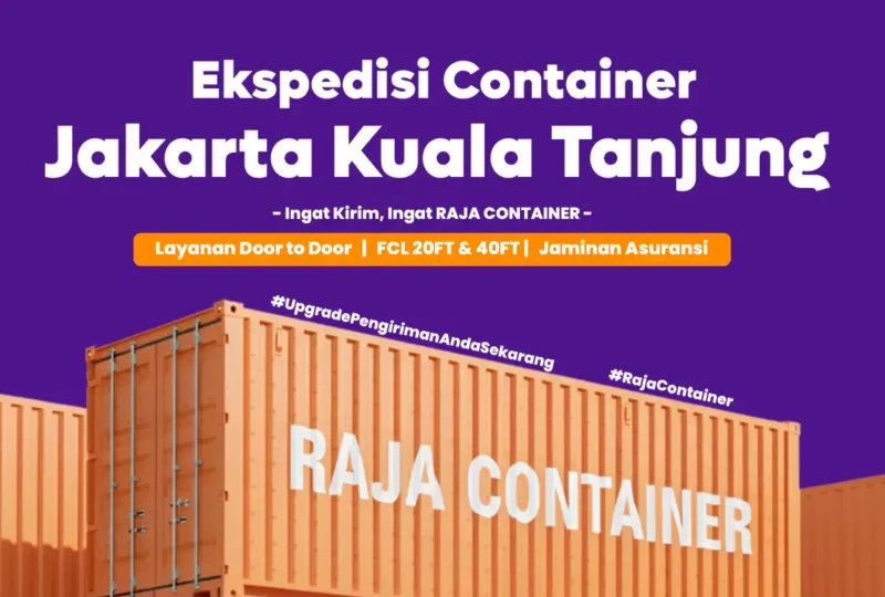 Ekspedisi Container Jakarta Kuala Tanjung