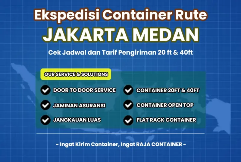 Ekspedisi Container Rute Jakarta Medan