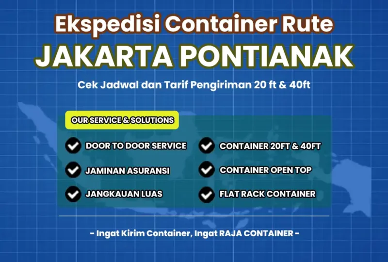 Ekspedisi Container Rute Jakarta Pontianak