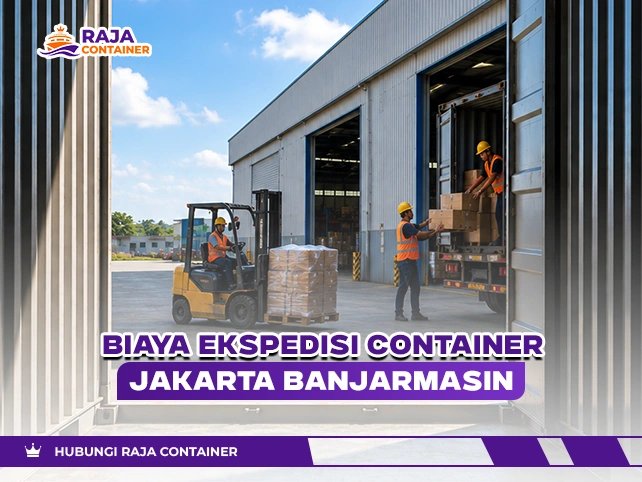 Biaya Ekspedisi Container Jakarta Banjarmasin