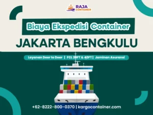Biaya Ekspedisi Container Jakarta Bengkulu