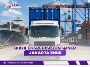 Biaya Ekspedisi Container Jakarta Ende