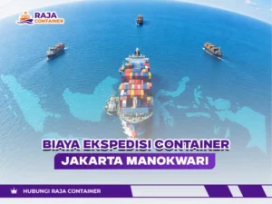 Biaya Ekspedisi Container Jakarta Manokwari