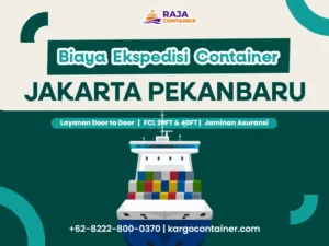 Biaya Ekspedisi Container Jakarta Pekanbaru