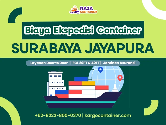 Biaya Ekspedisi Container Surabaya Jayapura