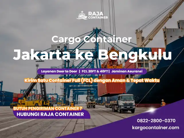 Cargo Container Jakarta ke Bengkulu