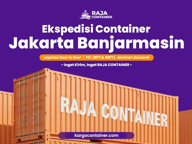 Ekspedisi Container Jakarta Banjarmasin