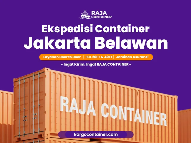 Ekspedisi Container Jakarta Belawan