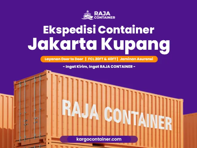 Ekspedisi Container Jakarta Kupang