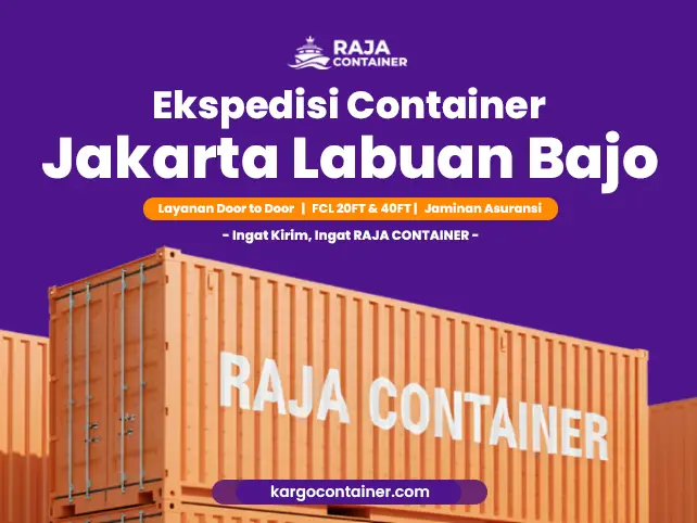 Ekspedisi Container Jakarta Labuan Bajo
