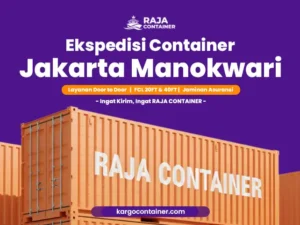 Ekspedisi Container Jakarta Manokwari
