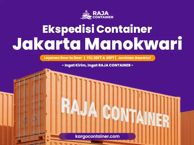 Ekspedisi Container Jakarta Manokwari
