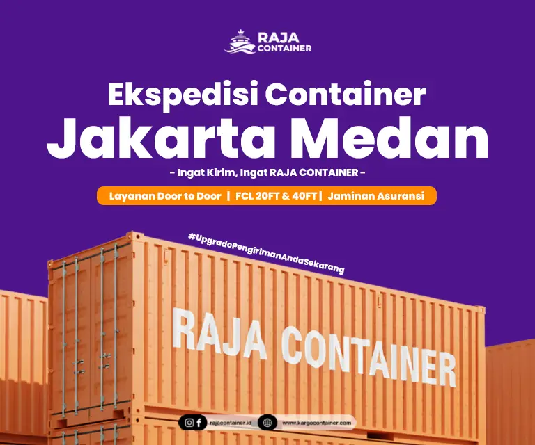 Ekspedisi Container Jakarta Medan