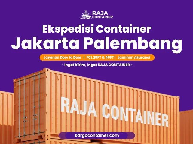 Ekspedisi Container Jakarta Palembang