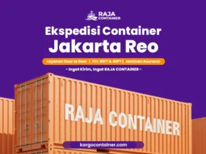 Ekspedisi Container Jakarta Reo