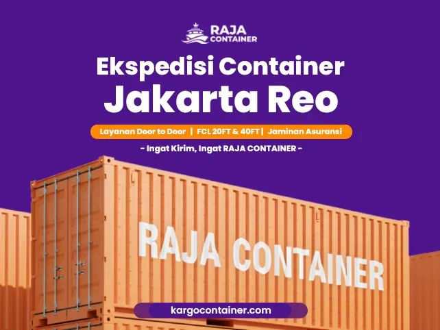 Ekspedisi Container Jakarta Reo