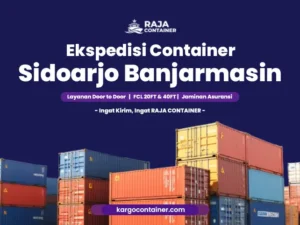 Ekspedisi Container Sidoarjo Banjarmasin