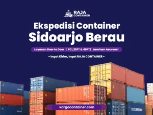 Ekspedisi Container Sidoarjo Berau