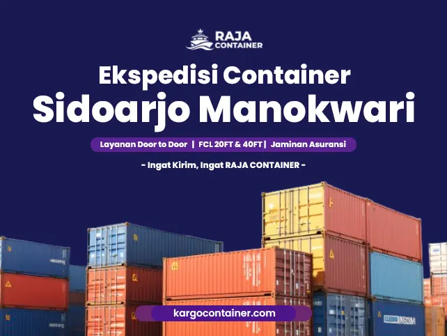 Ekspedisi Container Sidoarjo Manokwari