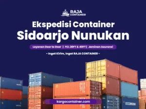 Ekspedisi Container Sidoarjo Nunukan