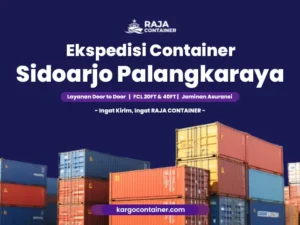 Ekspedisi Container Sidoarjo Palangkaraya