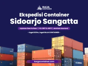 Ekspedisi Container Sidoarjo Sangatta