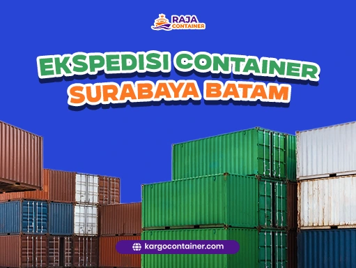 Ekspedisi Container Surabaya Batam