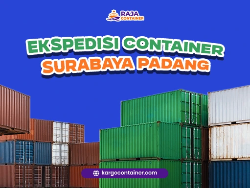 Ekspedisi Container Surabaya Padang