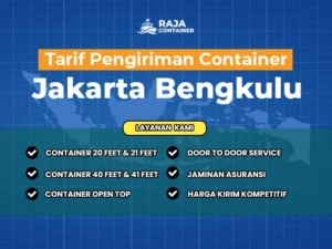 Tarif Pengiriman Container Jakarta Bengkulu