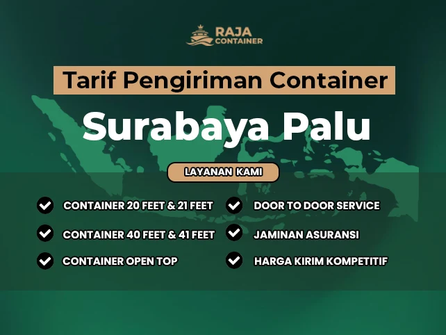Tarif Pengiriman Container Surabaya Palu