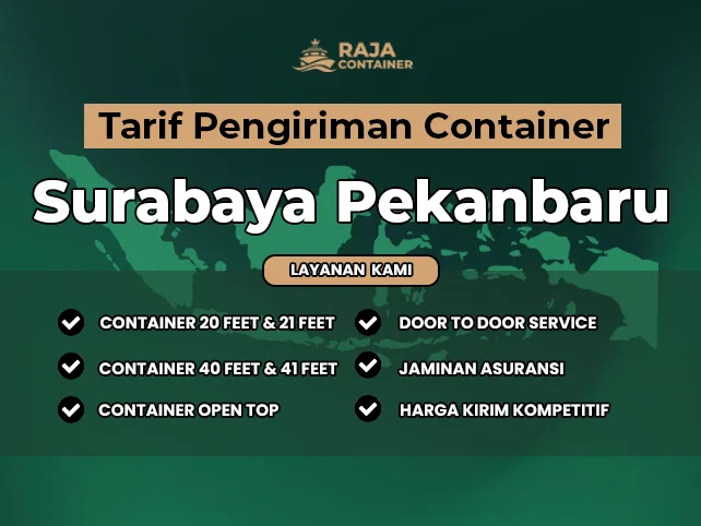 Tarif Pengiriman Container Surabaya Pekanbaru