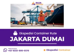 Ekspedisi Container Rute Jakarta Dumai