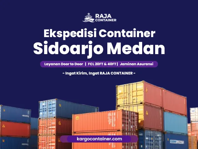 Ekspedisi Container Sidoarjo Medan