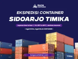 Ekspedisi Container Sidoarjo Timika