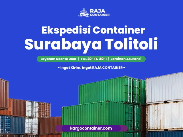 Ekspedisi Container Surabaya Tolitoli