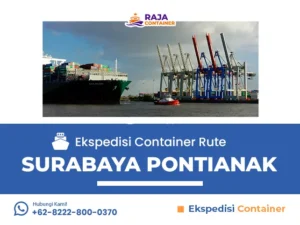 Ekspedisi Container Rute Surabaya Pontianak
