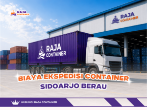 Biaya Ekspedisi Container Sidoarjo Berau