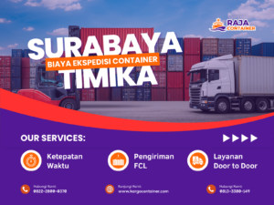 Biaya Ekspedisi Container Surabaya Timika