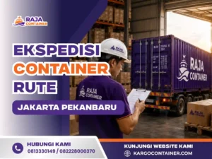 Ekspedisi Container Rute Jakarta Pekanbaru