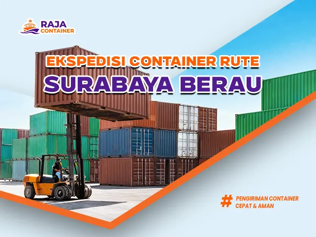 Ekspedisi Container Rute Surabaya Berau